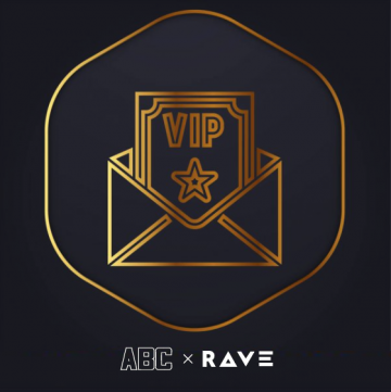 ABC x RAVE - VIP Invintation